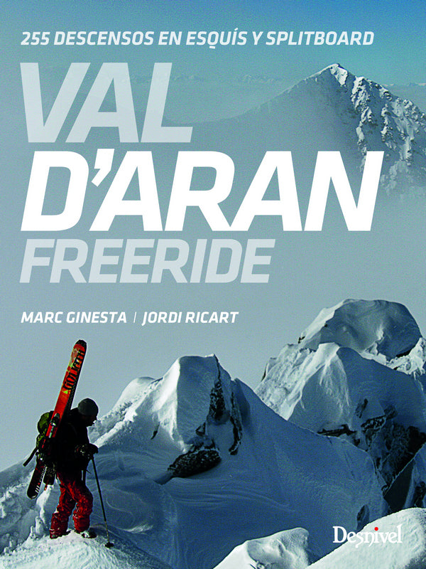 LIBRO VALL D'ARAN FREERIDE, Jordi Ricart y Marc Ginesta